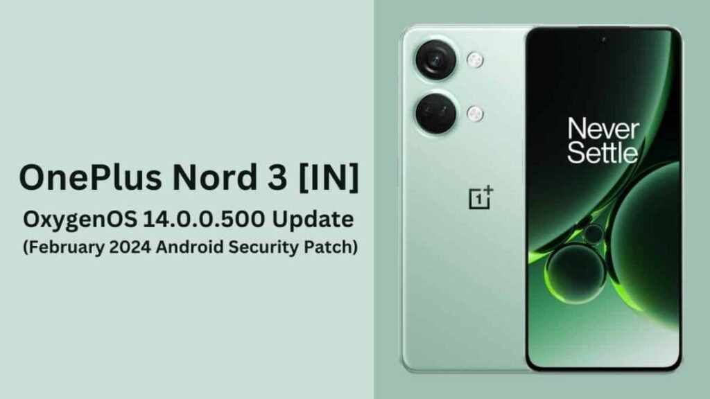 OnePlus Nord 3 OxygenOS 14.0.0.500 Update 1140x641